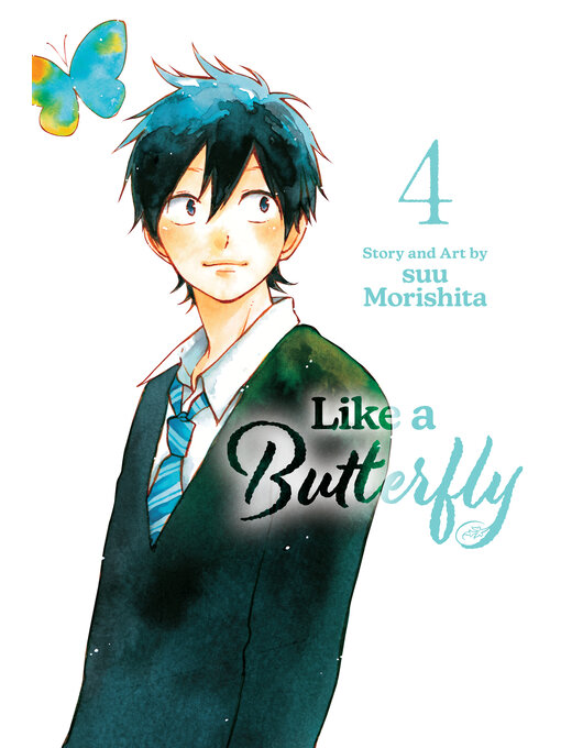 Title details for Like a Butterfly, Volume 4 by suu Morishita - Available